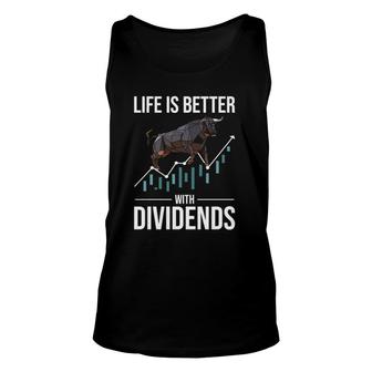Life Is Better With Dividends Investor Trader Unisex Tank Top | Mazezy