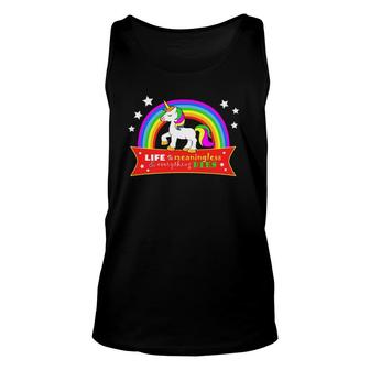 Life Is Meaningless & Everything Dies Unisex Tank Top | Mazezy AU