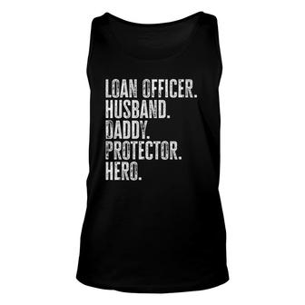 Mens Loan Officer Husband Daddy Protector Hero Father's Day Dad Tank Top | Mazezy