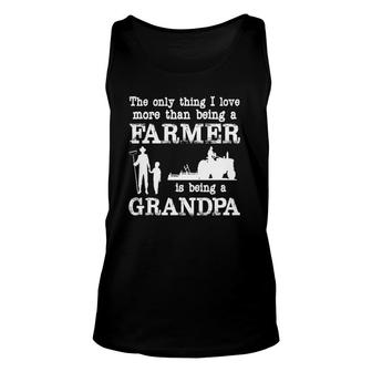 Love Being A Grandpa Funny Farmer For Father's Day Unisex Tank Top | Mazezy