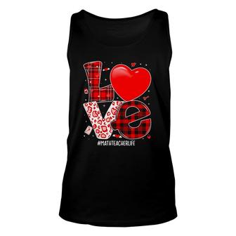 Love Math Teacher Valentine Day Big Heart Buffalo Red Plaid Unisex Tank Top | Mazezy