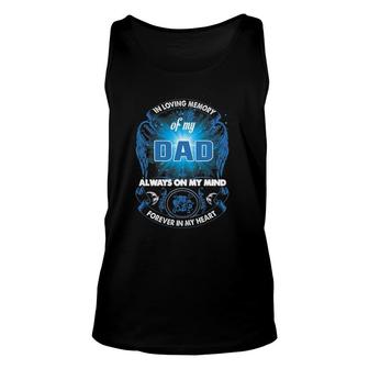 Love Memory Of My Dad Always On My Mind Forever In My Heart Unisex Tank Top | Mazezy