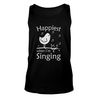 Love To Sing Love Singing Happiest When I'm Singing Unisex Tank Top | Mazezy