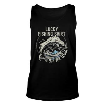 Lucky Fishing Do Not Wash Funny Fisherman Dad Gift Unisex Tank Top | Mazezy