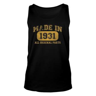 Made In 1931 Birthday Gift 90 Year Old 90Th Birthday Unisex Tank Top | Mazezy
