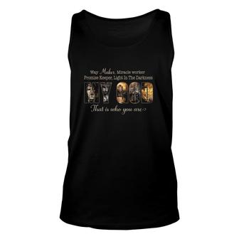 Way Maker Miracle Worker Promise Keeper Light In The Darkness My God That Is Who You Are Tank Top | Mazezy