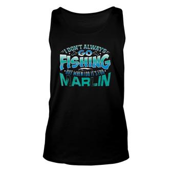 Marlin Fishing Gift For Men And Women Unisex Tank Top | Mazezy