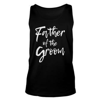 Matching Bridal Party For Family Father Of The Groom Unisex Tank Top | Mazezy CA
