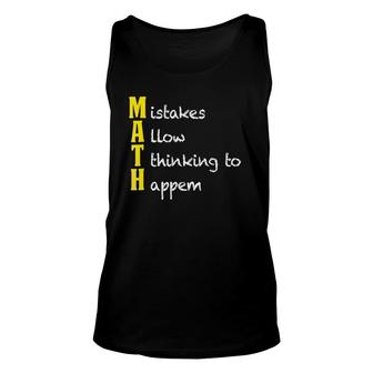 Math Funny Math Gifts Mistakes Allow Thinking Unisex Tank Top | Mazezy