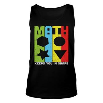 Math Keep You In Shape Understand Math Teacher Unisex Tank Top - Thegiftio