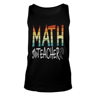 Math Teacher Great Understand Math Teacher Unisex Tank Top - Thegiftio UK