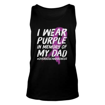 Memory Of Dad Wear Purple Overdose Awareness Unisex Tank Top | Mazezy