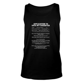 Mens Application To Date My Daughter Funny Rules Must Have Unisex Tank Top - Thegiftio UK