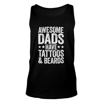 Mens Awesome Dads Have Tattoos And Beards Father's Day Unisex Tank Top | Mazezy