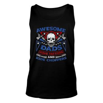 Mens Awesome Dads Have Tattoos And Ride Choppers Unisex Tank Top | Mazezy