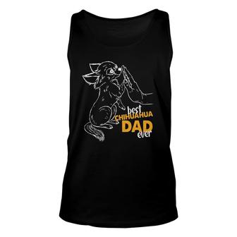 Mens Best Chihuahua Dad Ever Chihuahua Daddy Chihuahua Unisex Tank Top | Mazezy