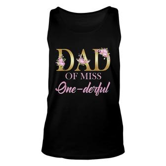 Mens Dad Of Miss Onederful 1st Birthday First Onederful Unisex Tank Top - Seseable