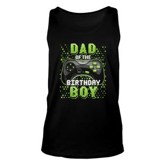 Mens Dad Of The Birthday Boy Matching Video Gamer Birthday Party Green Unisex Tank Top - Seseable