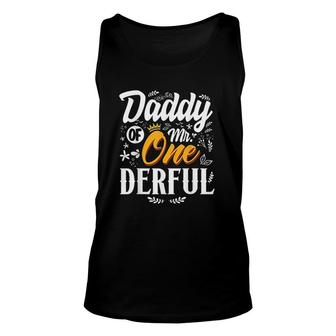 Mens Daddy Of Mr Onederful 1st Birthday First Onederful Unisex Tank Top - Seseable