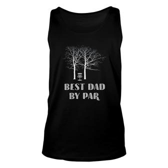 Mens Disc Golf Dad Best Dad By Par Unisex Tank Top - Thegiftio UK