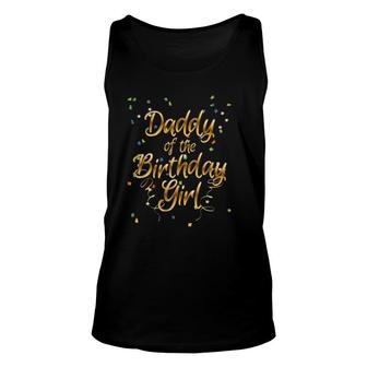 Mens Father Dad Gifts - Daddy Of The Birthday Girl Unisex Tank Top | Mazezy