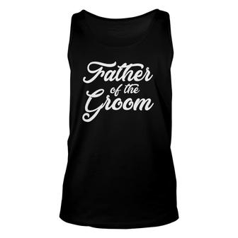 Mens Father Of The Groom Wedding Party Grooms Family Unisex Tank Top | Mazezy UK