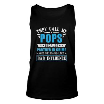 Mens Fathers Day They Call Me Pops Because Partner In Crime Unisex Tank Top | Mazezy