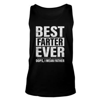 Mens Fathers Dayfunny, Best Farter Ever I Mean Father Unisex Tank Top | Mazezy