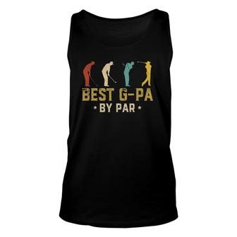 Mens Funny Best G-Pa By Par Father's Day Gifts Golf Unisex Tank Top | Mazezy