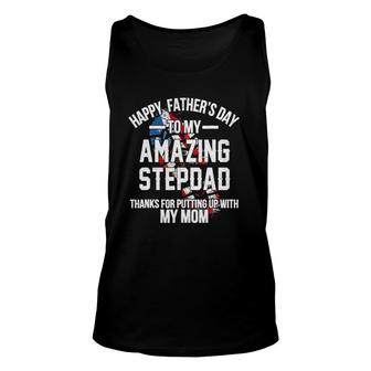 Mens Funny Step Dad Thanks For Putting Up With My Mom Unisex Tank Top | Mazezy