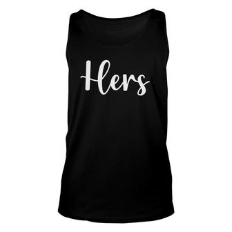 Mens His And Hers Matching Couples Valentine Unisex Tank Top | Mazezy