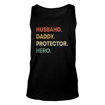 Mens Husband Daddy Protector Hero Dad Fathers Day Unisex Tank Top | Mazezy