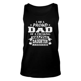 Mens I Am A Proud Dad Of A Freaking Amazing Daughter Gift Unisex Tank Top | Mazezy