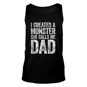 Mens I Created A Monster She Calls Me Dad Father's Day Unisex Tank Top | Mazezy