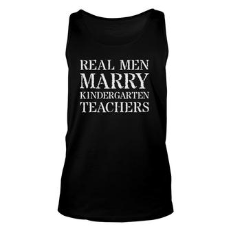Mens Kindergarten Teacher Husband - Real Men Marry Unisex Tank Top | Mazezy UK