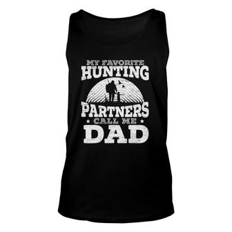 Mens My Favorite Hunting Partners Call Me Dad Deer Hunter Unisex Tank Top | Mazezy