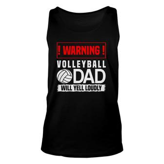 Mens Volleyball Graphic - Warning, Dad Will Yell Loudly Unisex Tank Top | Mazezy