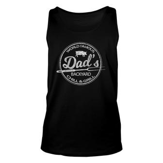 Mens World Famous Dad's Backyard Grill & Chill Bbq Unisex Tank Top | Mazezy