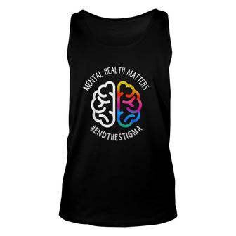 Mental Health Maters End Stigma New Unisex Tank Top | Mazezy