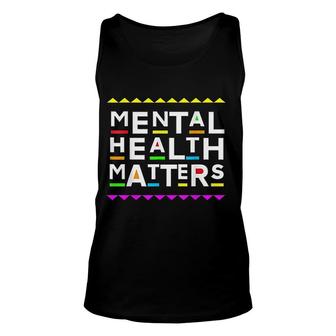 Mental Health Matters Retro 90's Style Unisex Tank Top | Mazezy