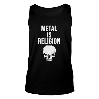 Metal Is Religion Heavy Metal Skull Music Unisex Tank Top | Mazezy