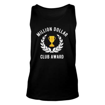 Million Dollar Club Award Gift Unisex Tank Top | Mazezy