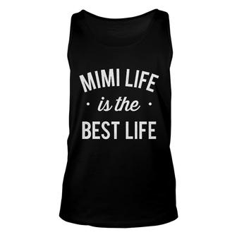 Mimi Life Is The Best Life Unisex Tank Top | Mazezy