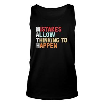 Mistakes Allow Thinking To Happen Math Teacher Math Unisex Tank Top | Mazezy