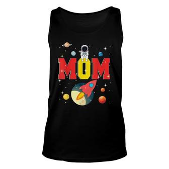 Mom Funny Birthday Space Astronaut Lover Family Gifts Unisex Tank Top - Seseable