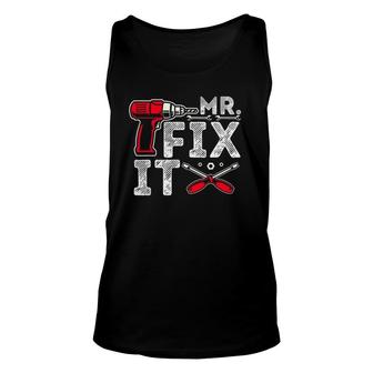 Mr Break It Mr Fix It Funny Dad & Son Matching Father's Day Unisex Tank Top | Mazezy
