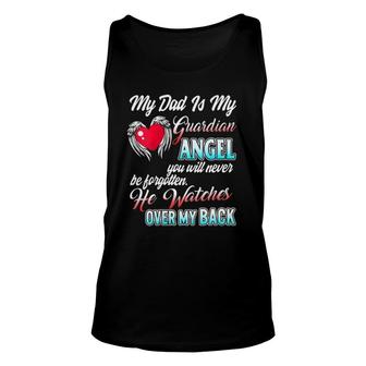 My Dad Is My Guardian Angel Father Remembrance Daughter Son Unisex Tank Top | Mazezy