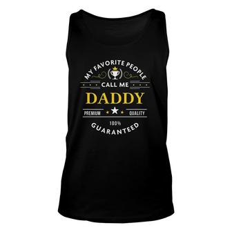 My Favorite People Call Me Daddy Father's Day Unisex Tank Top | Mazezy CA