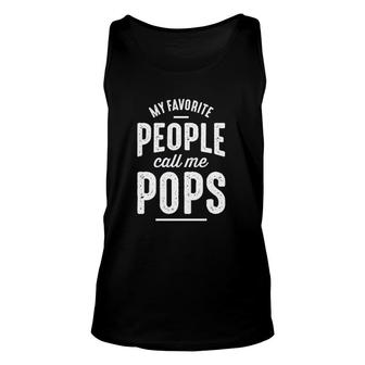 My Favorite People Call Me Pops Grandpa Unisex Tank Top | Mazezy
