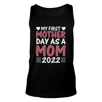 My First Mothers Day 2022 Day As A Mom Pink Cute Gift For Mom Unisex Tank Top - Thegiftio UK